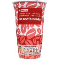 Café descafeinado EROSKI, vaso 250 ml